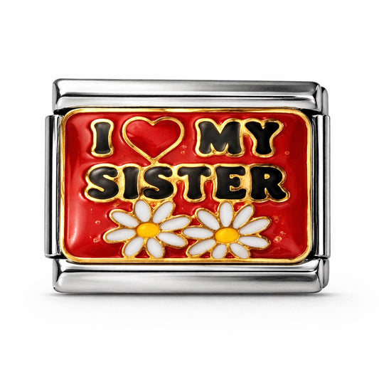 I LOVE MY SISTER  - charm karkötő elem